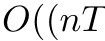 O((nT
