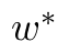 w∗