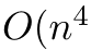 O(n4