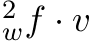 wf · v