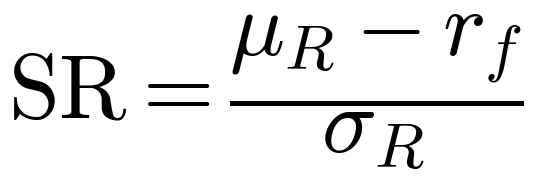 SR = (mu_R - r_f)/sigma_R
