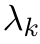 λk