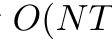 O(NT