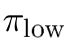 πlow