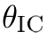 θIC