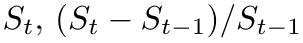 St, (St − St−1)/St−1